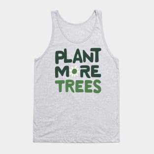 Plant More Trees Tank Top